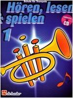 Cover: 9789043105866 | Hören, lesen &amp; spielen, Schule für Trompete in B, mit Audio-CD. Bd.1