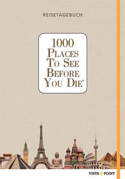 Cover: 9783957338587 | 1000 Places To See Before You Die - Reisetagebuch | Taschenbuch | 2018