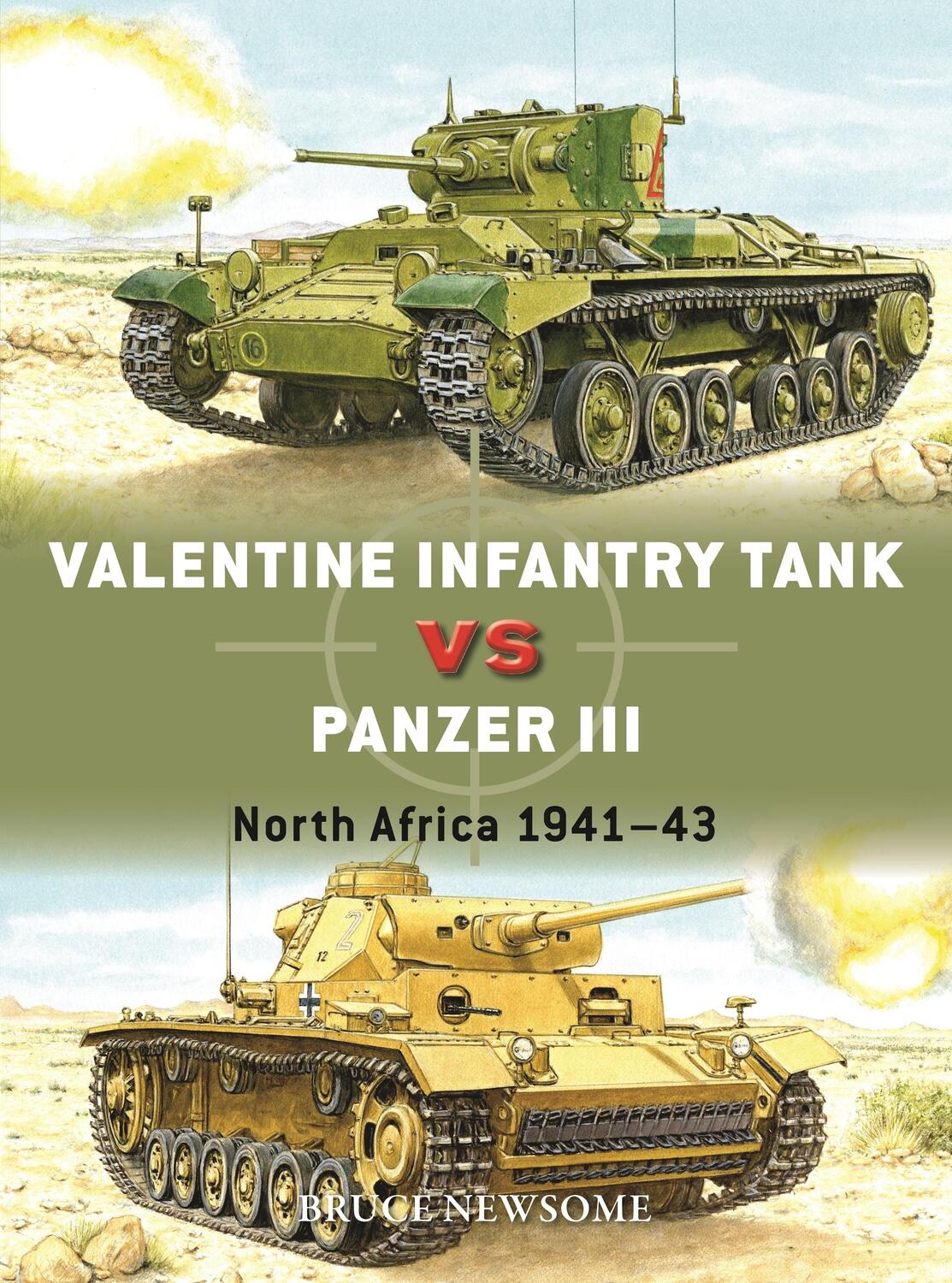 Autor: 9781472857279 | Valentine Infantry Tank vs Panzer III | North Africa 1941-43 | Newsome