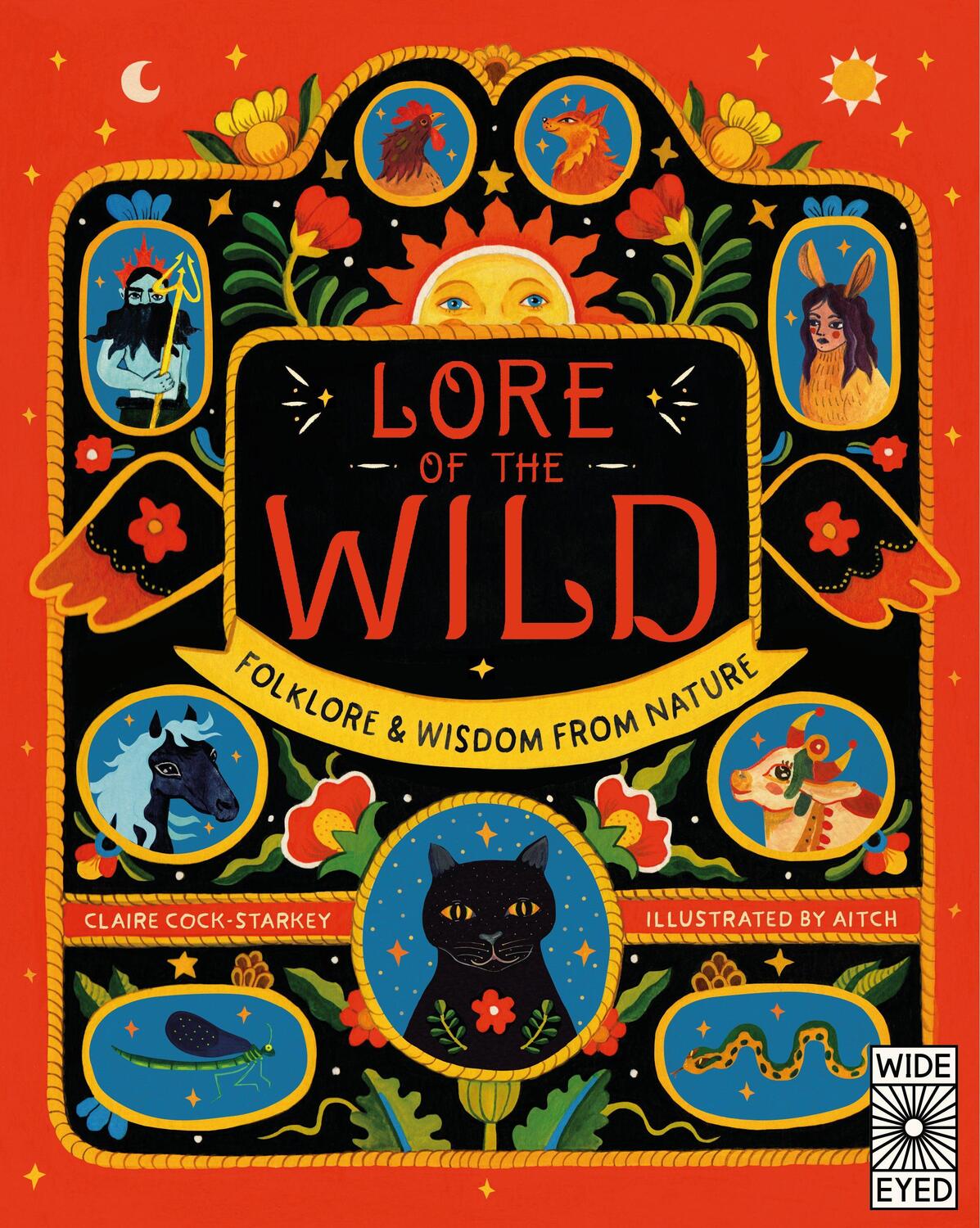 Cover: 9780711260696 | Lore of the Wild | Folklore and Wisdom from Nature | Cock-Starkey