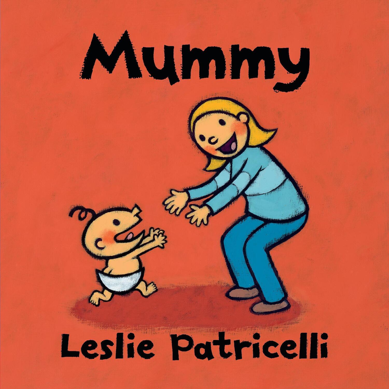 Cover: 9781406397970 | Mummy | Leslie Patricelli | Buch | Englisch | 2021 | Walker Books Ltd