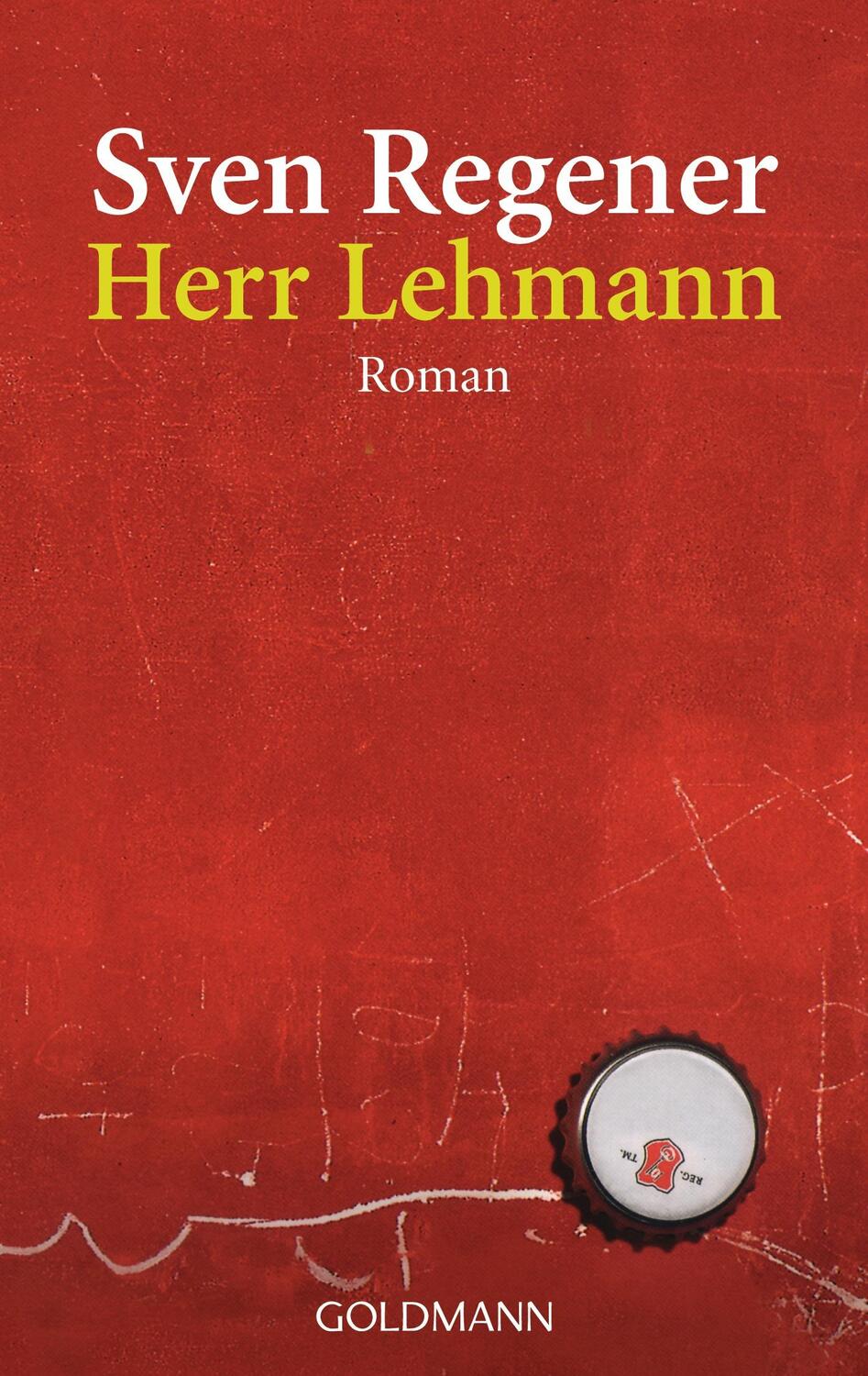 Cover: 9783442453306 | Herr Lehmann | Sven Regener | Taschenbuch | Goldmanns Taschenbücher