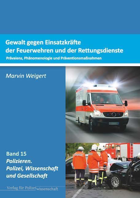 Cover: 9783866766839 | Gewalt gegen Einsatzkräfte der Feuerwehren und der Rettungsdienste