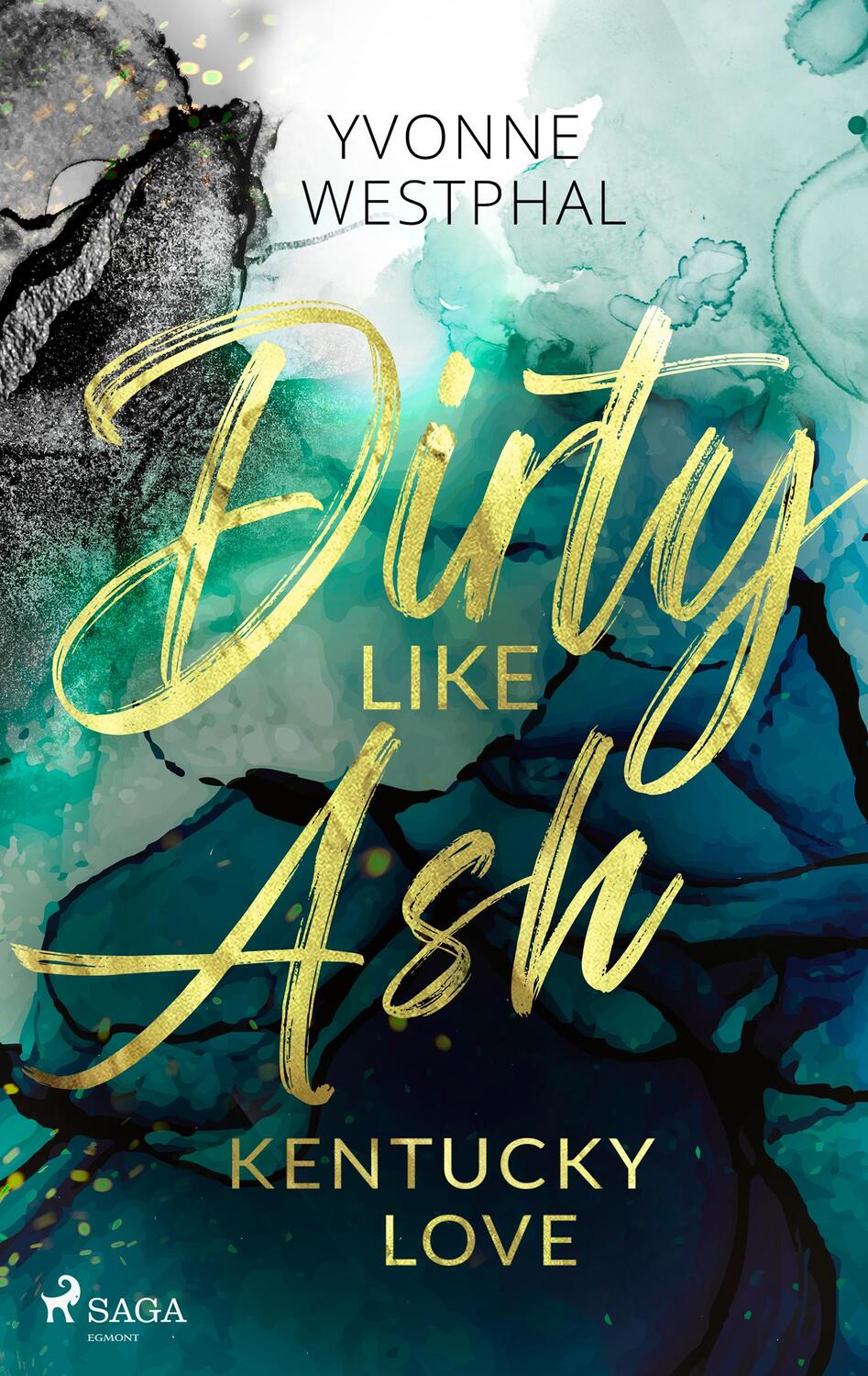 Cover: 9783987500527 | Dirty Like Ash - Kentucky Love | Yvonne Westphal | Taschenbuch | 2024