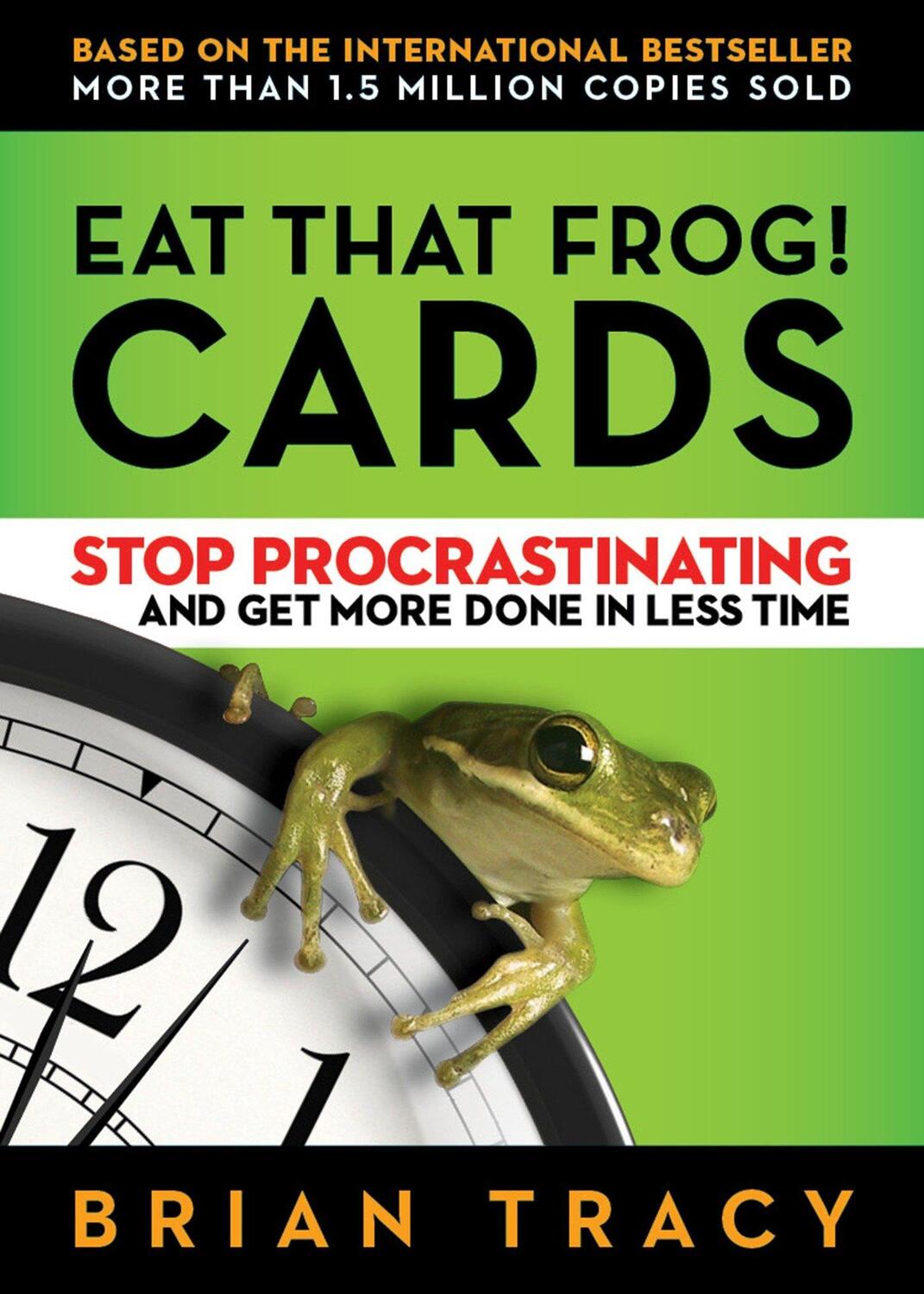 Cover: 9781523084692 | Eat That Frog! Cards: Stop Procrastinating and Get More Done in...