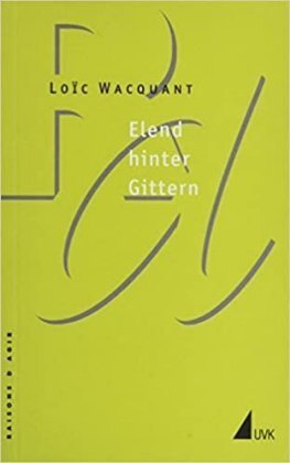 Cover: 9783744518888 | Elend hinter Gittern | Loic Wacquant | Taschenbuch | Deutsch | 2000