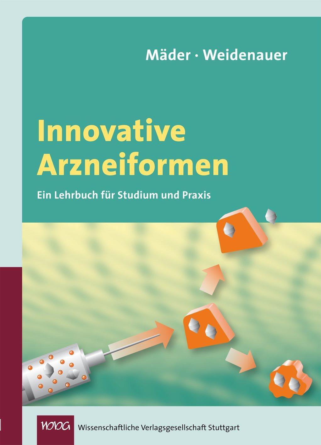 Cover: 9783804724556 | Innovative Arzneiformen | Ein Lehrbuch für Studium und Praxis | Buch