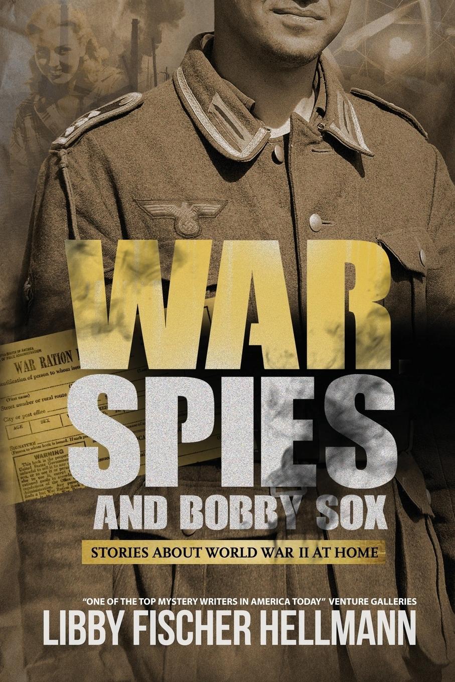 Cover: 9781938733970 | War, Spies, and Bobby Sox | Stories About World War Two At Home | Buch