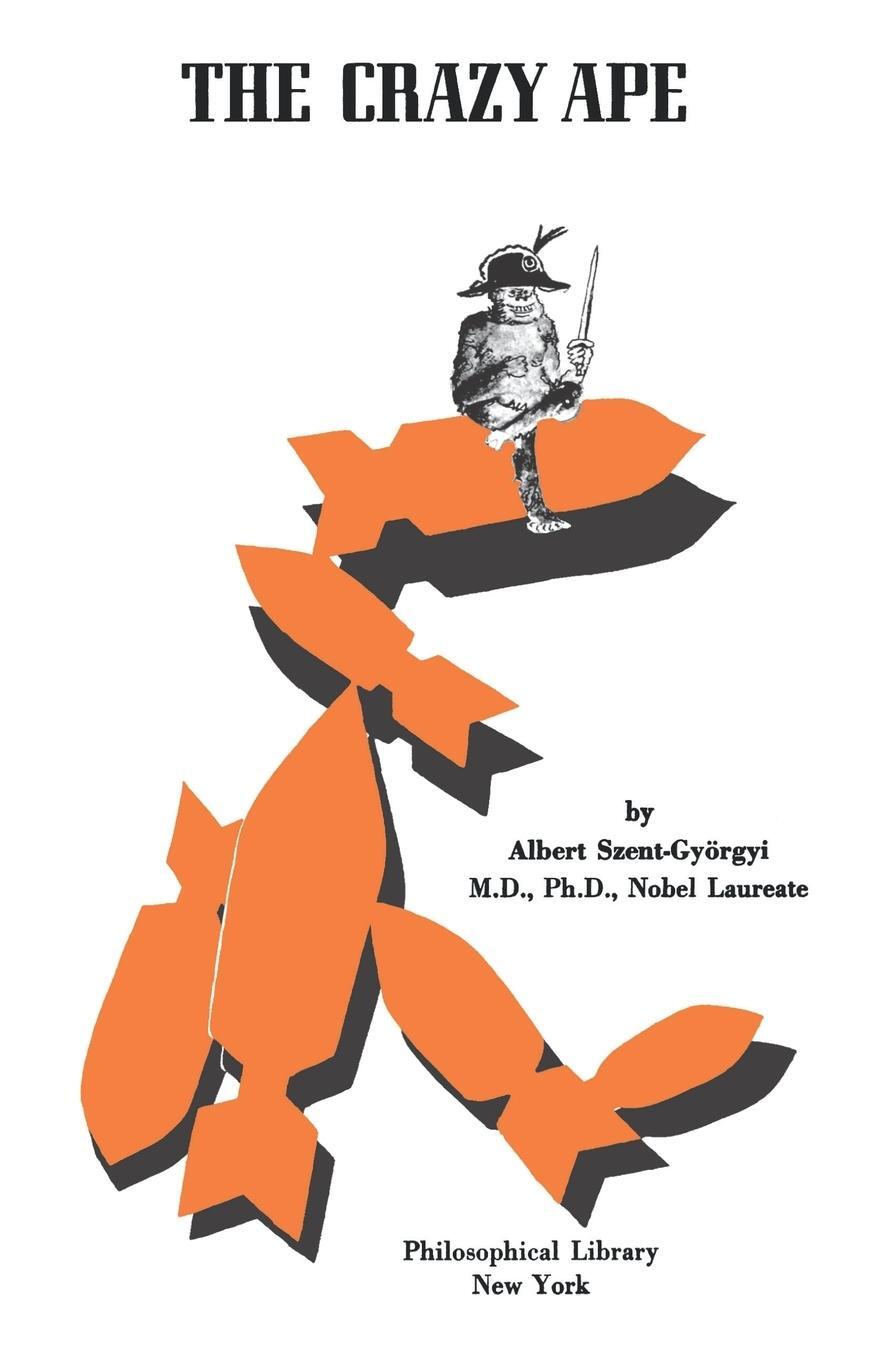 Cover: 9780806529301 | The Crazy Ape | Albert Szent-Gyorgyi | Taschenbuch | Paperback