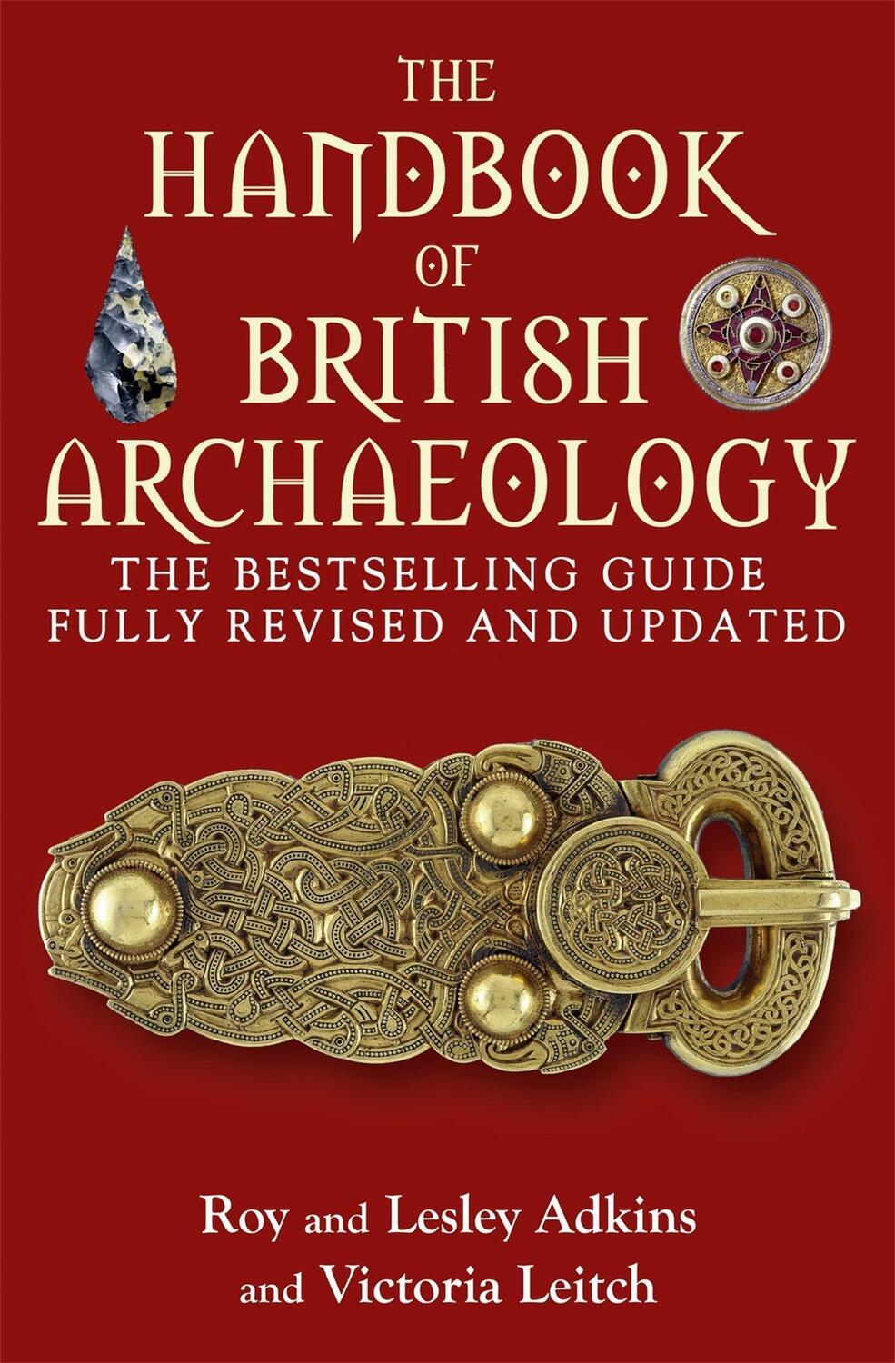 Cover: 9781845296063 | The Handbook of British Archaeology | Lesley Adkins (u. a.) | Buch