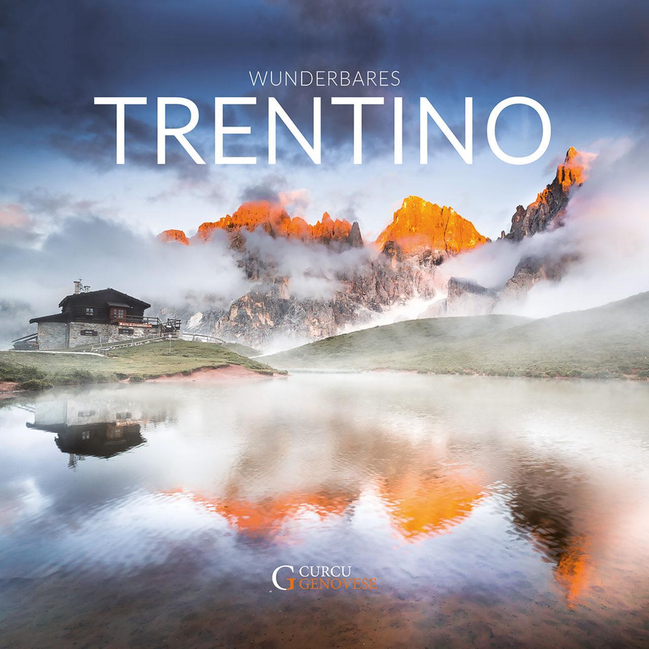Cover: 9788868762490 | Wunderbares Trentino | Alberto Folgheraiter | Buch | Deutsch | 2020