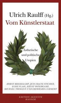 Cover: 9783446207233 | Vom Künstlerstaat | Ästhetische und politische Utopien | Taschenbuch