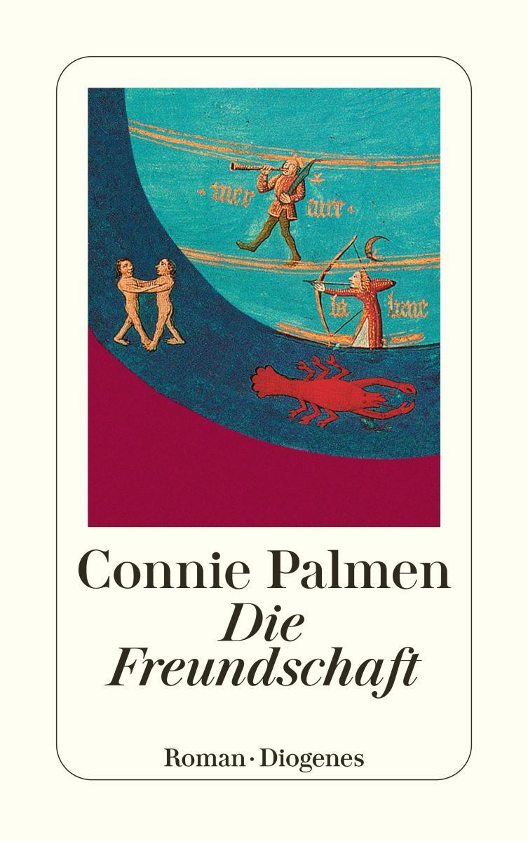Cover: 9783257230154 | Die Freundschaft | Connie Palmen | Taschenbuch | 352 S. | Deutsch