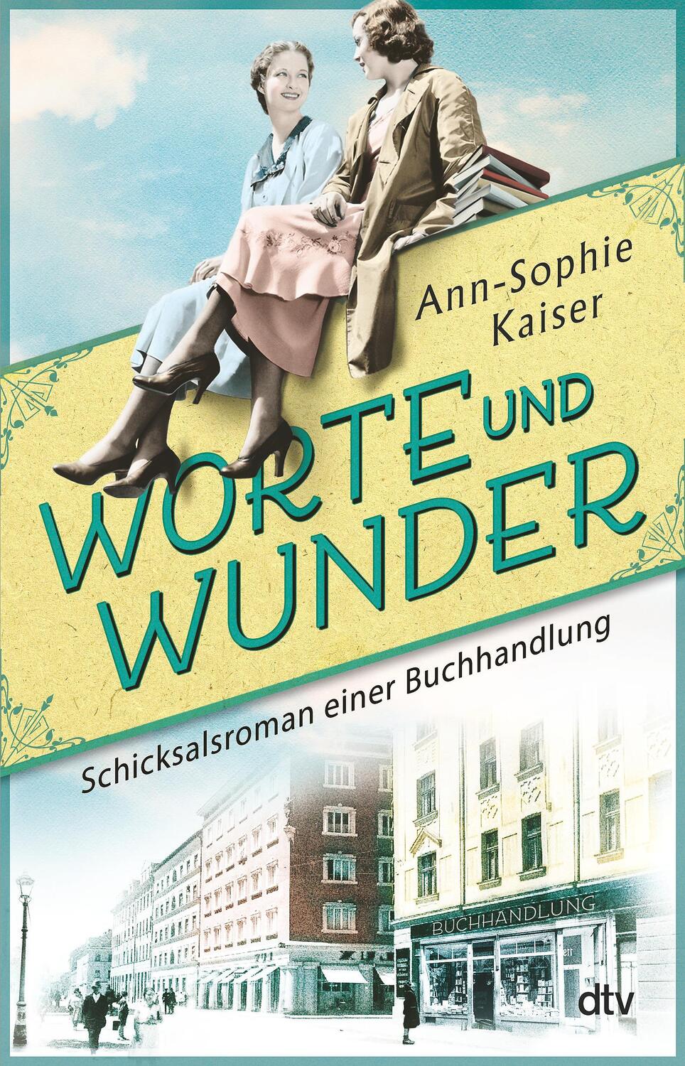 Cover: 9783423263092 | Worte und Wunder | Schicksalsroman einer Buchhandlung - Roman | Kaiser