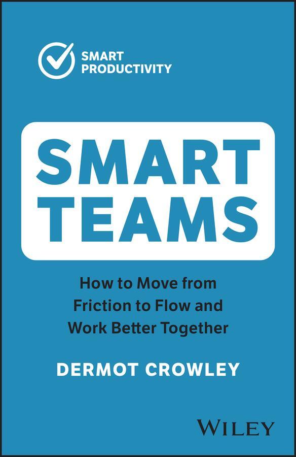 Cover: 9781394191307 | Smart Teams | Dermot Crowley | Taschenbuch | 256 S. | Englisch | 2023