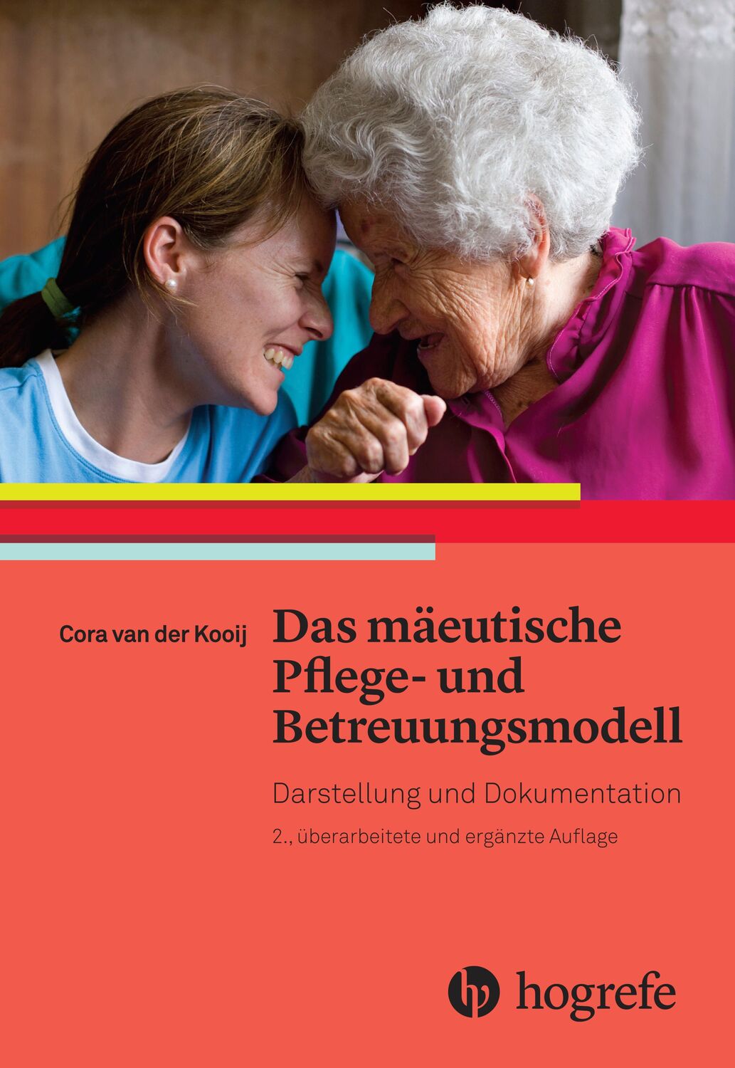 Cover: 9783456856261 | Das mäeutische Pflege- und Betreuungsmodell | Cora van der Kooij