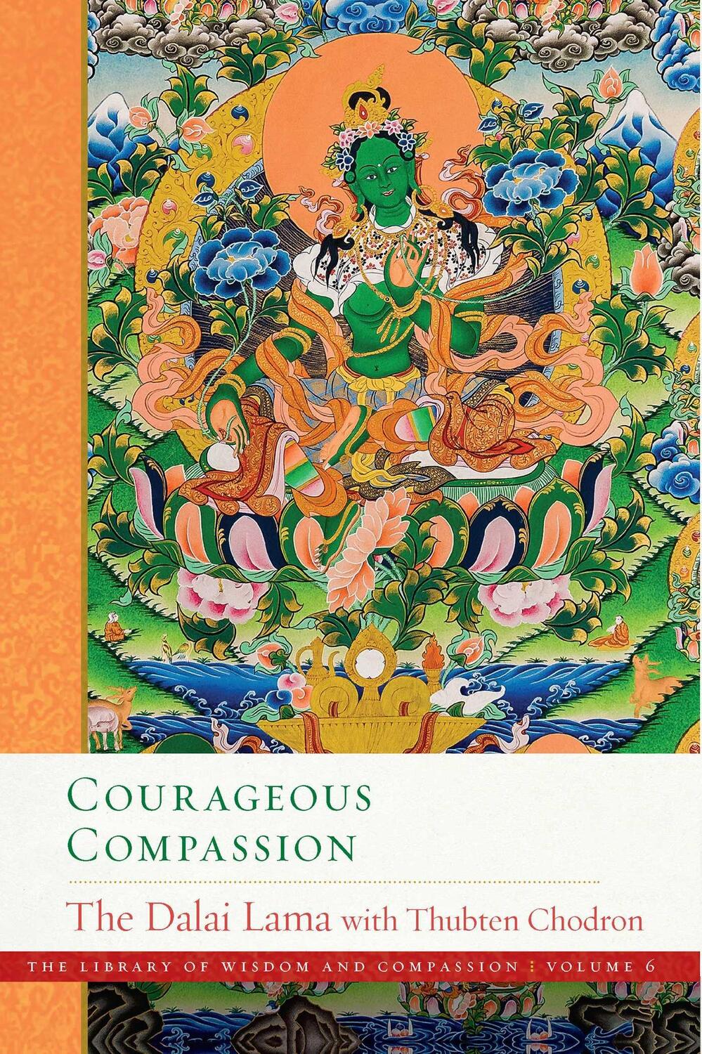 Cover: 9781614297475 | Courageous Compassion | Dalai His Holiness the Dalai Lama (u. a.)