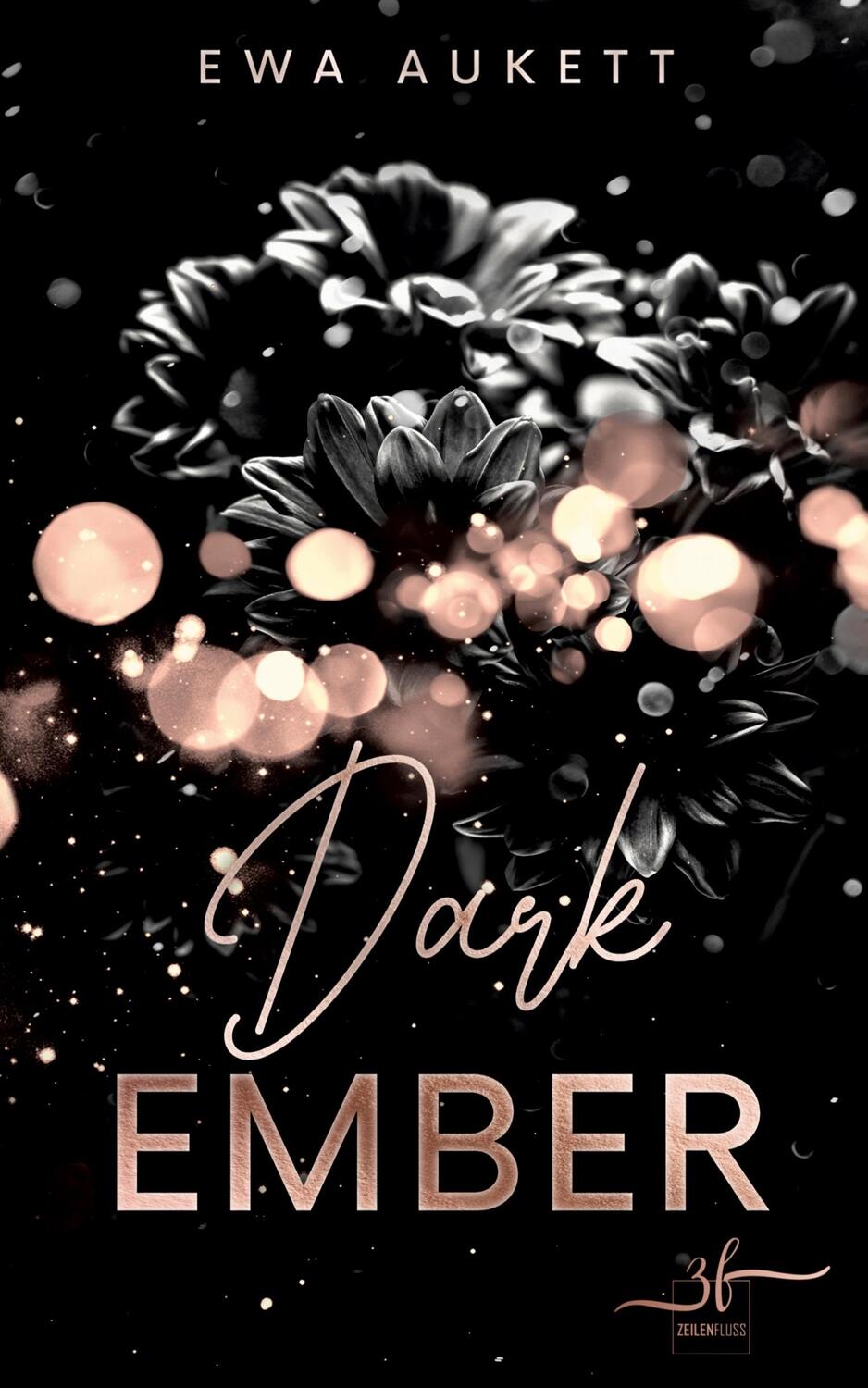 Cover: 9783967143430 | Dark Ember | Ein Liebesthriller | Ewa Aukett | Taschenbuch | Paperback