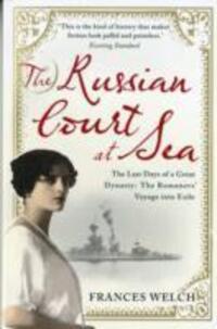 Cover: 9781907595707 | The Russian Court at Sea | Frances Welch | Taschenbuch | Englisch