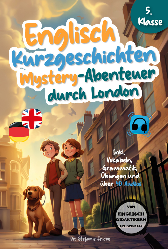 Cover: 9783982523057 | Englisch Kurzgeschichten 5. Klasse Mystery-Abenteuer durch London...