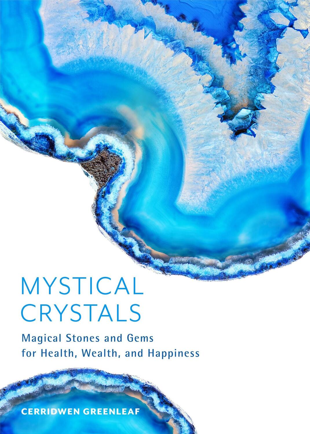 Bild: 9781642500950 | Mystical Crystals | Cerridwen Greenleaf | Taschenbuch | Paperback