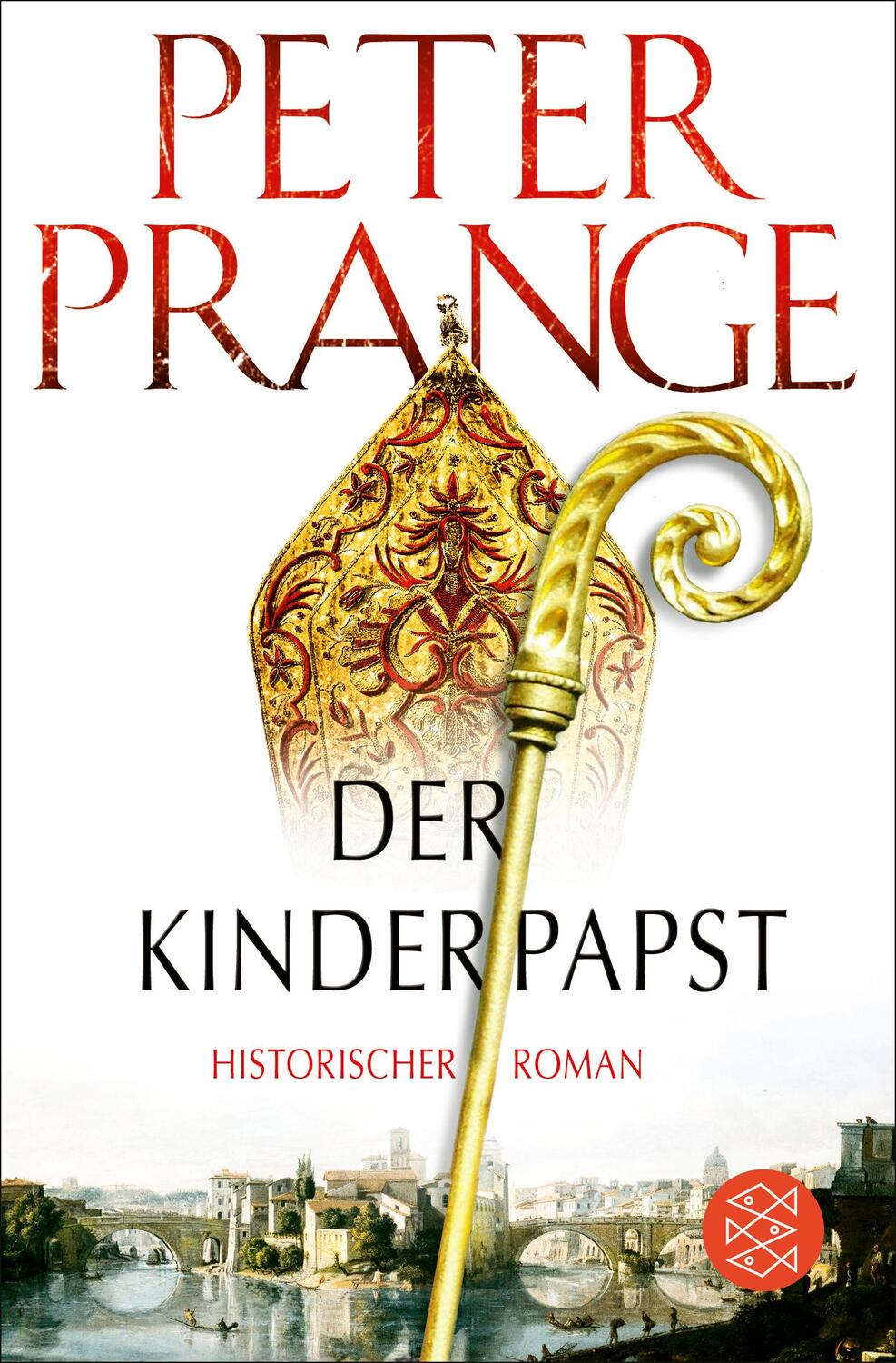 Cover: 9783596700271 | Der Kinderpapst | Historischer Roman | Peter Prange | Taschenbuch