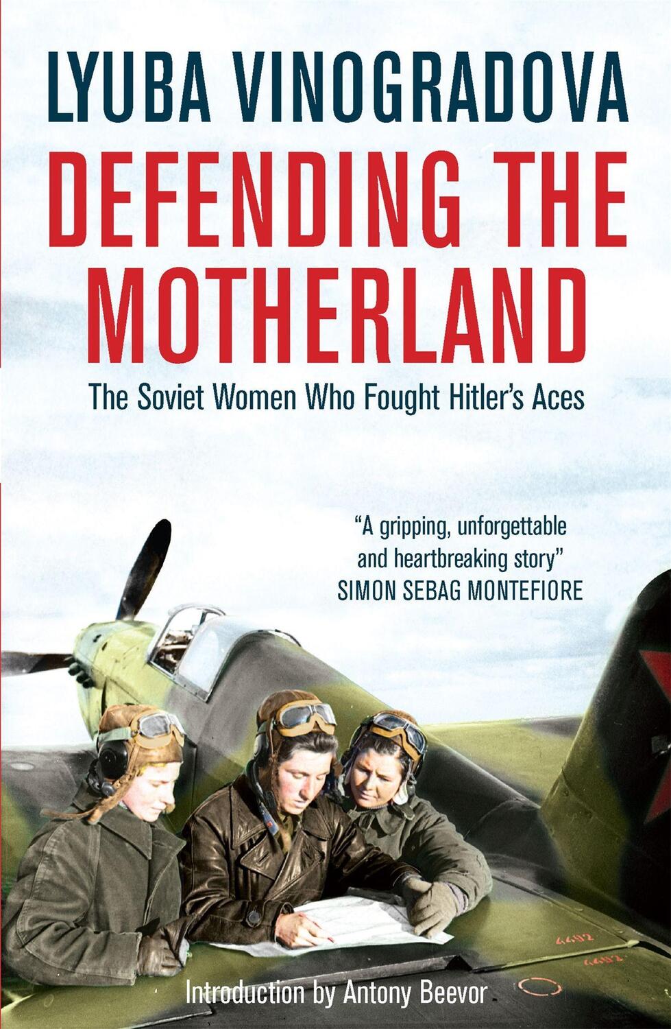Cover: 9780857051950 | Defending the Motherland | The Soviet Women Who Fought Hitler's Aces