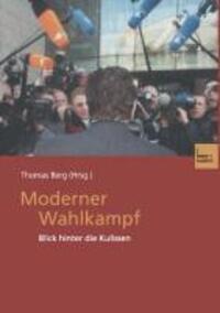 Cover: 9783810035325 | Moderner Wahlkampf | Blick hinter die Kulissen | Thomas Berg | Buch