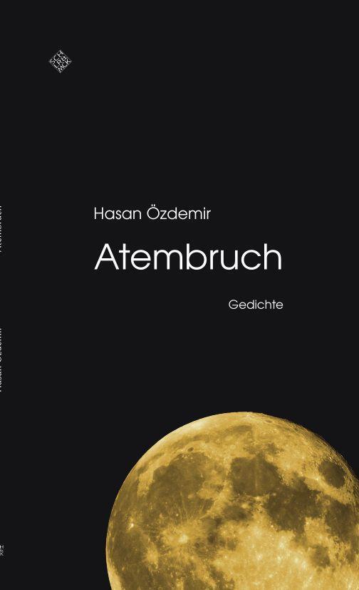 Cover: 9783899300499 | Atembruch | Hasan Özdemir | Taschenbuch | Deutsch | 2023