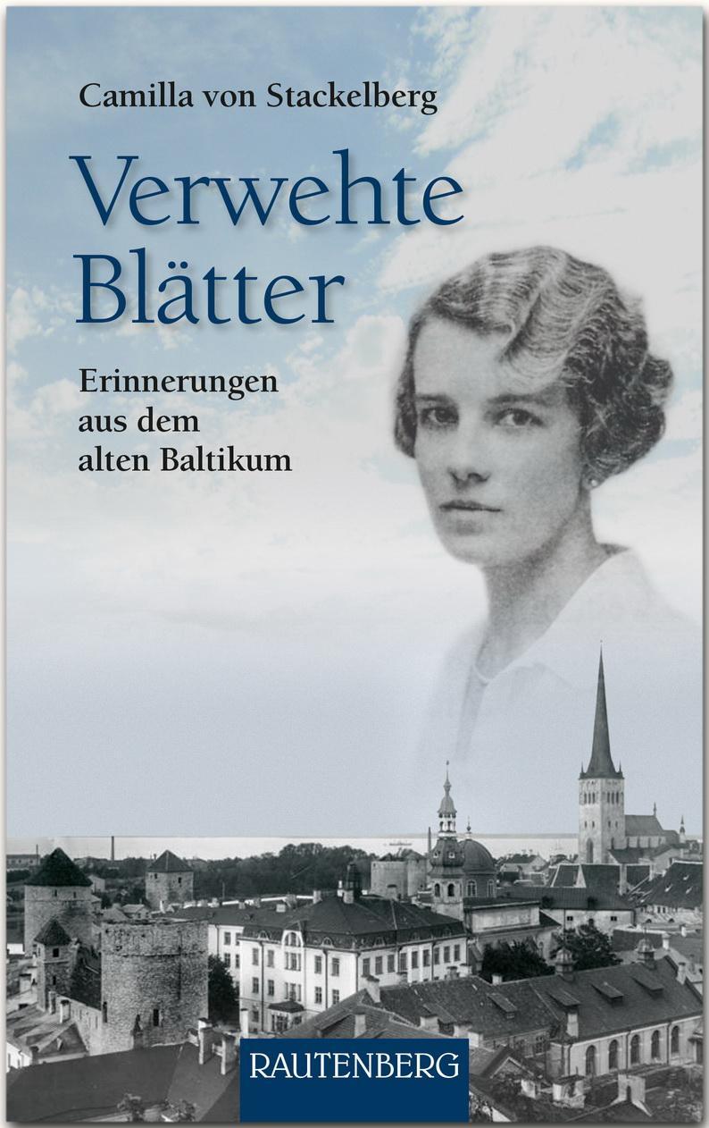 Cover: 9783800331888 | Verwehte Blätter | Camilla von Stackelberg | Buch | Deutsch | 2019