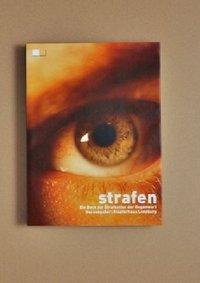 Cover: 9783906419824 | Strafen | Ein Buch zur Strafkultur der Gegenwart | Taschenbuch | 2004