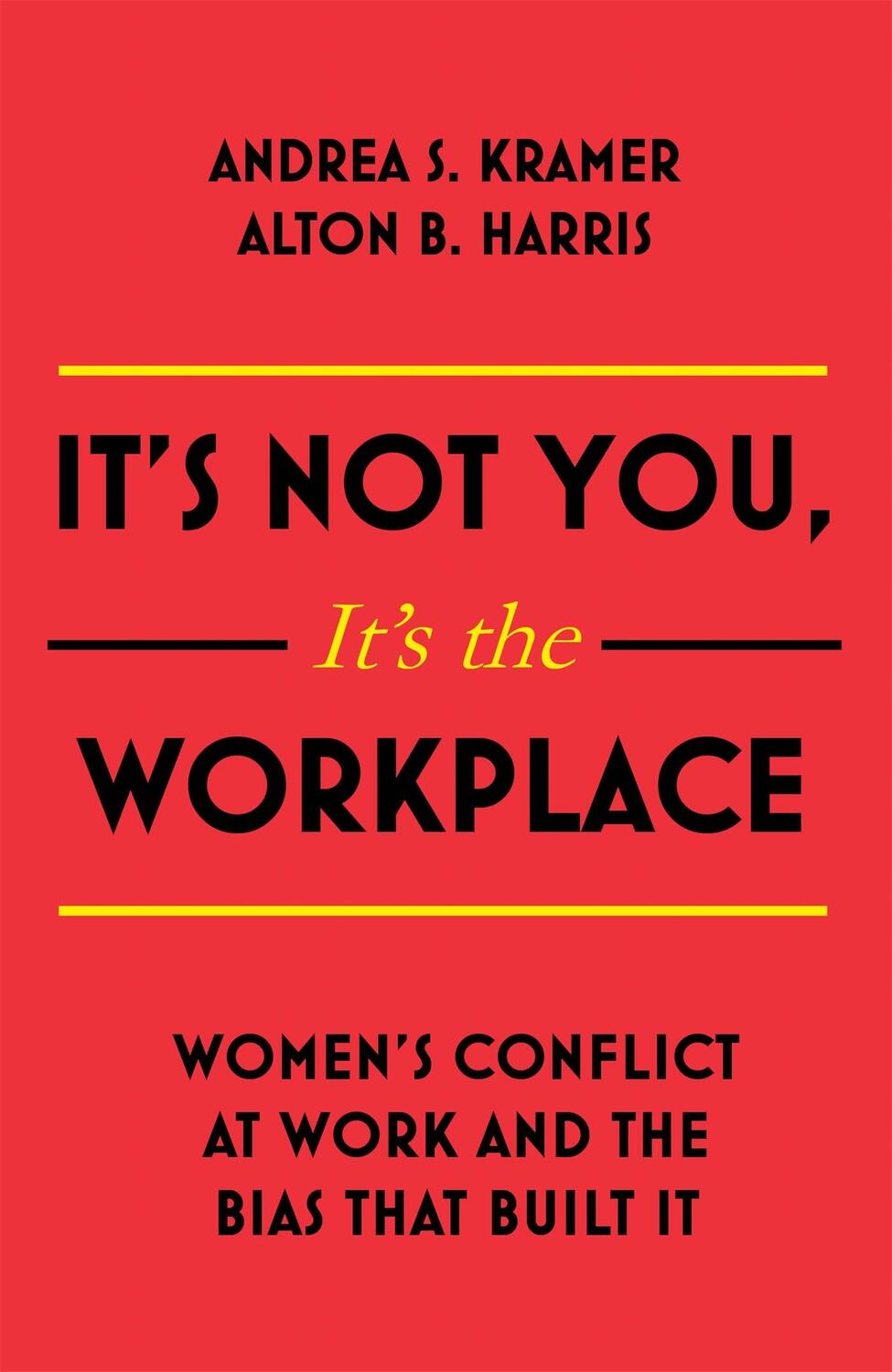 Cover: 9781473697270 | It's Not You, It's the Workplace | Alton B. Harris (u. a.) | Buch