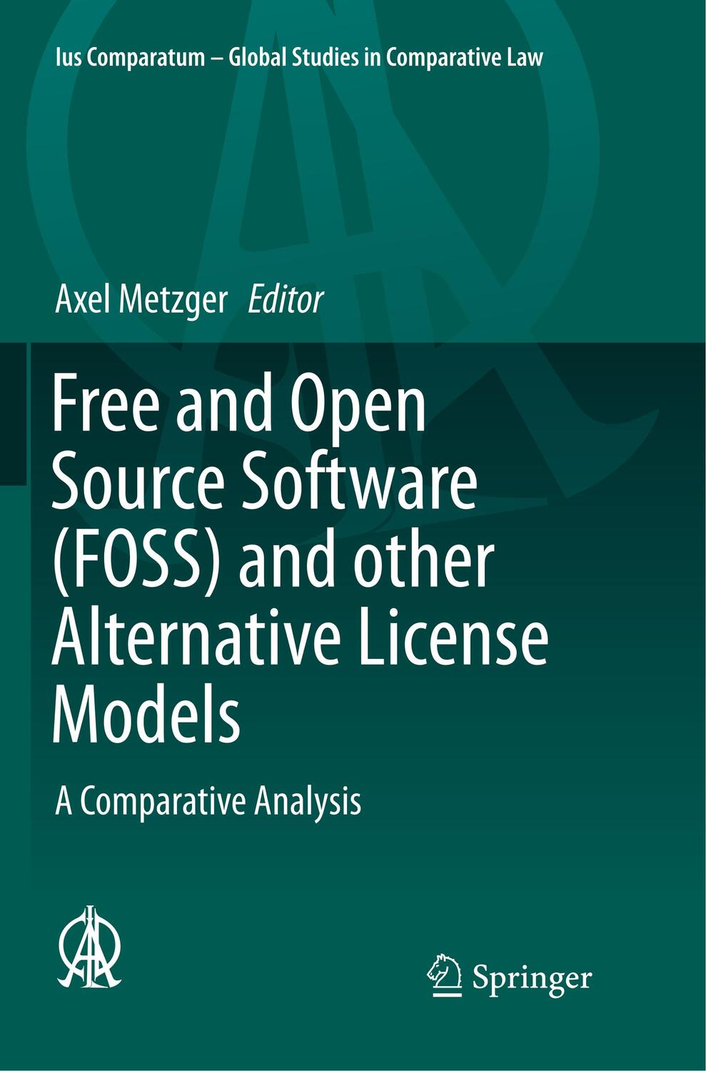 Cover: 9783319793511 | Free and Open Source Software (FOSS) and other Alternative License...