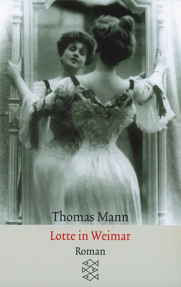 Cover: 9783596294329 | Lotte in Weimar | Thomas Mann | Taschenbuch | Deutsch | 2012