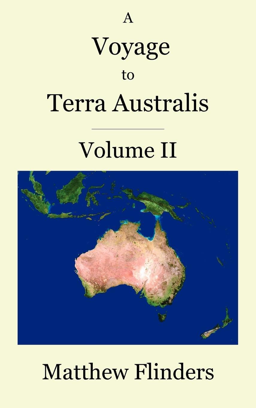 Cover: 9781849025669 | A Voyage to Terra Australis | Volume 2 | Matthew Flinders | Buch