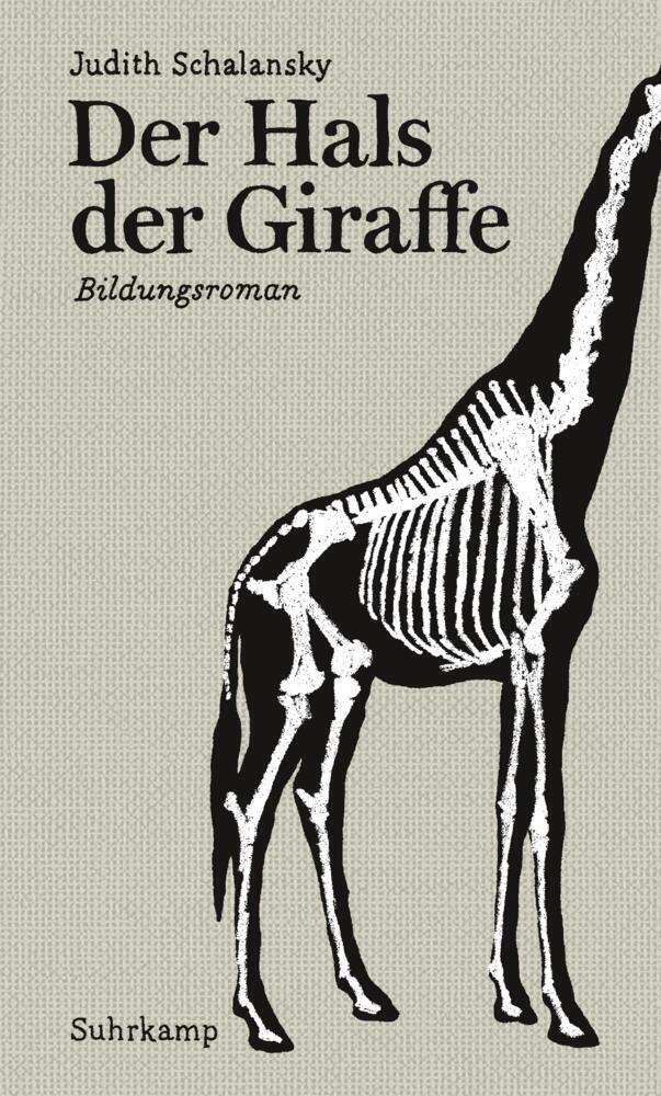 Cover: 9783518421772 | Der Hals der Giraffe | Bildungsroman | Judith Schalansky | Buch | 2012