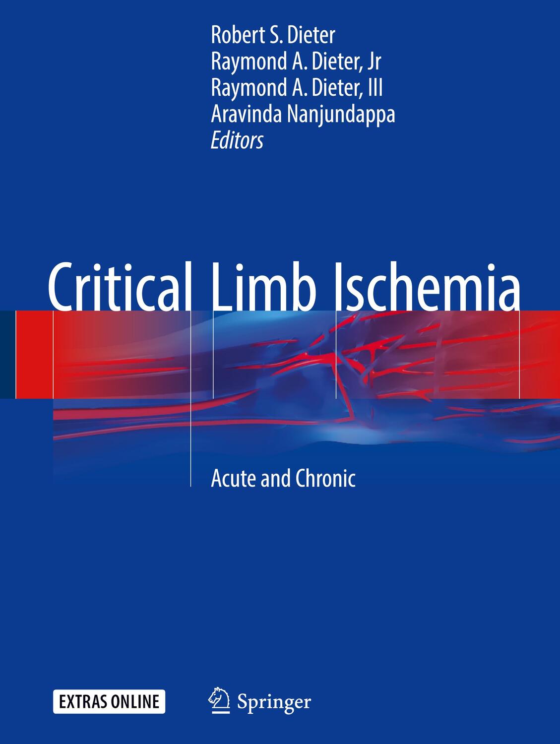 Cover: 9783319319896 | Critical Limb Ischemia | Acute and Chronic | Robert S. Dieter (u. a.)