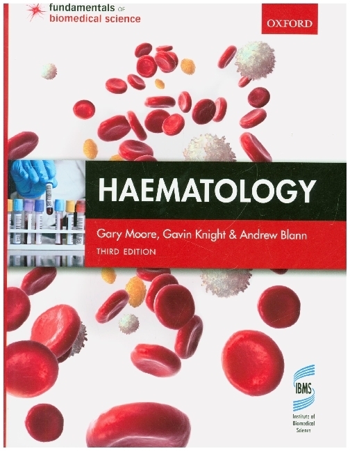 Cover: 9780198826095 | Haematology | Gary Moore (u. a.) | Taschenbuch | Print PDF | Englisch