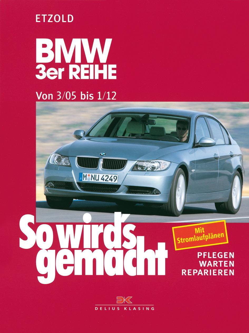 Cover: 9783768818377 | So wird's gemacht .BMW 3er Reihe E90 3/05-1/12 | Rüdiger Etzold | Buch