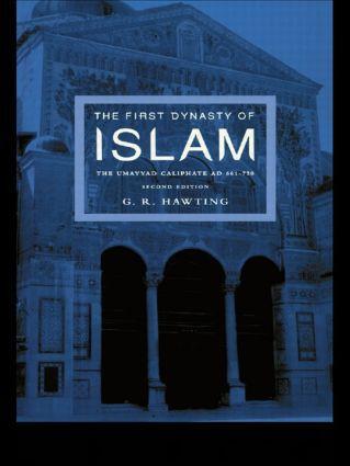 Cover: 9780415240734 | The First Dynasty of Islam | The Umayyad Caliphate AD 661-750 | Buch