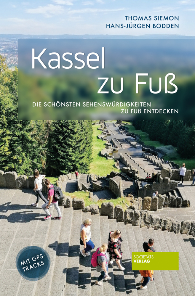 Cover: 9783955423858 | Kassel zu Fuß | Die schönsten Sehenswürdigkeiten zu Fuß entdecken