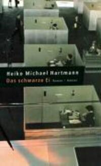 Cover: 9783446207639 | Das schwarze Ei | Roman | Heiko Michael Hartmann | Buch | 240 S.