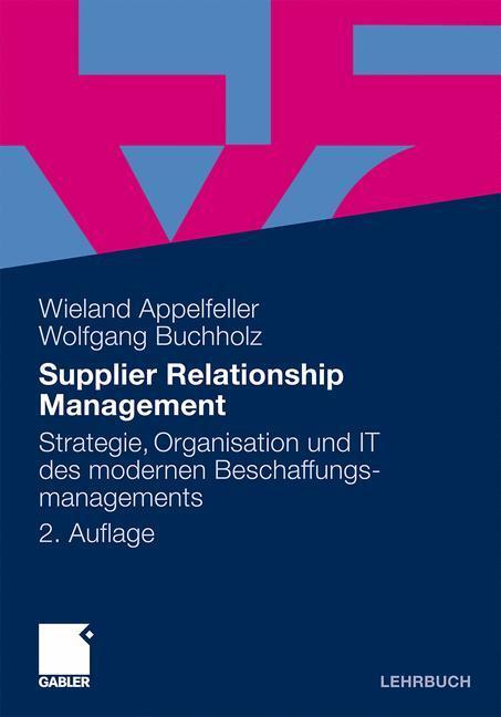Cover: 9783834918093 | Supplier Relationship Management | Wolfgang Buchholz (u. a.) | Buch