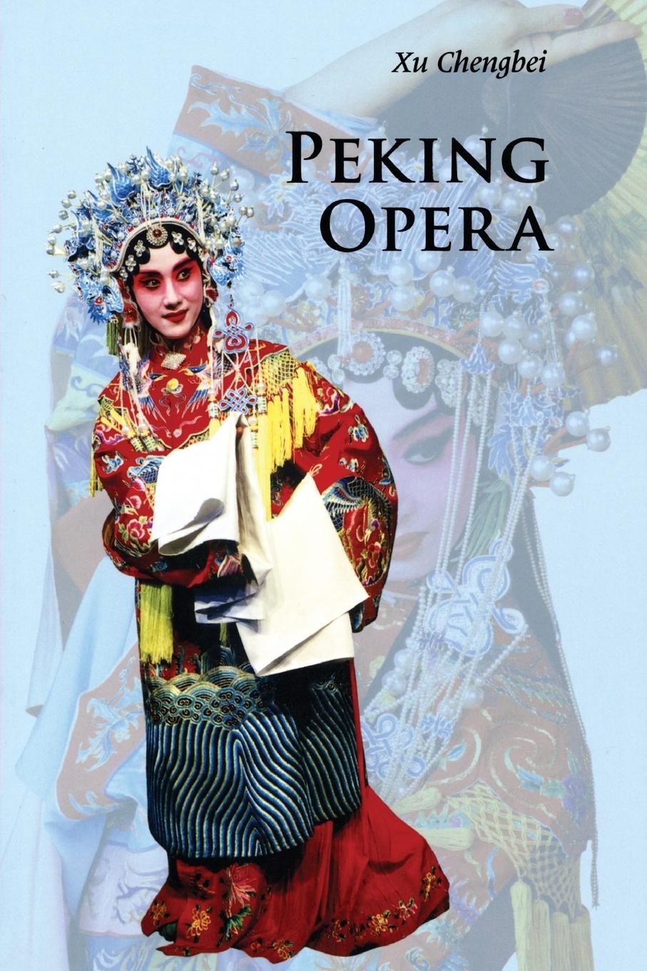 Cover: 9780521188210 | Peking Opera | Chengbei Xu | Taschenbuch | Paperback | Englisch | 2019