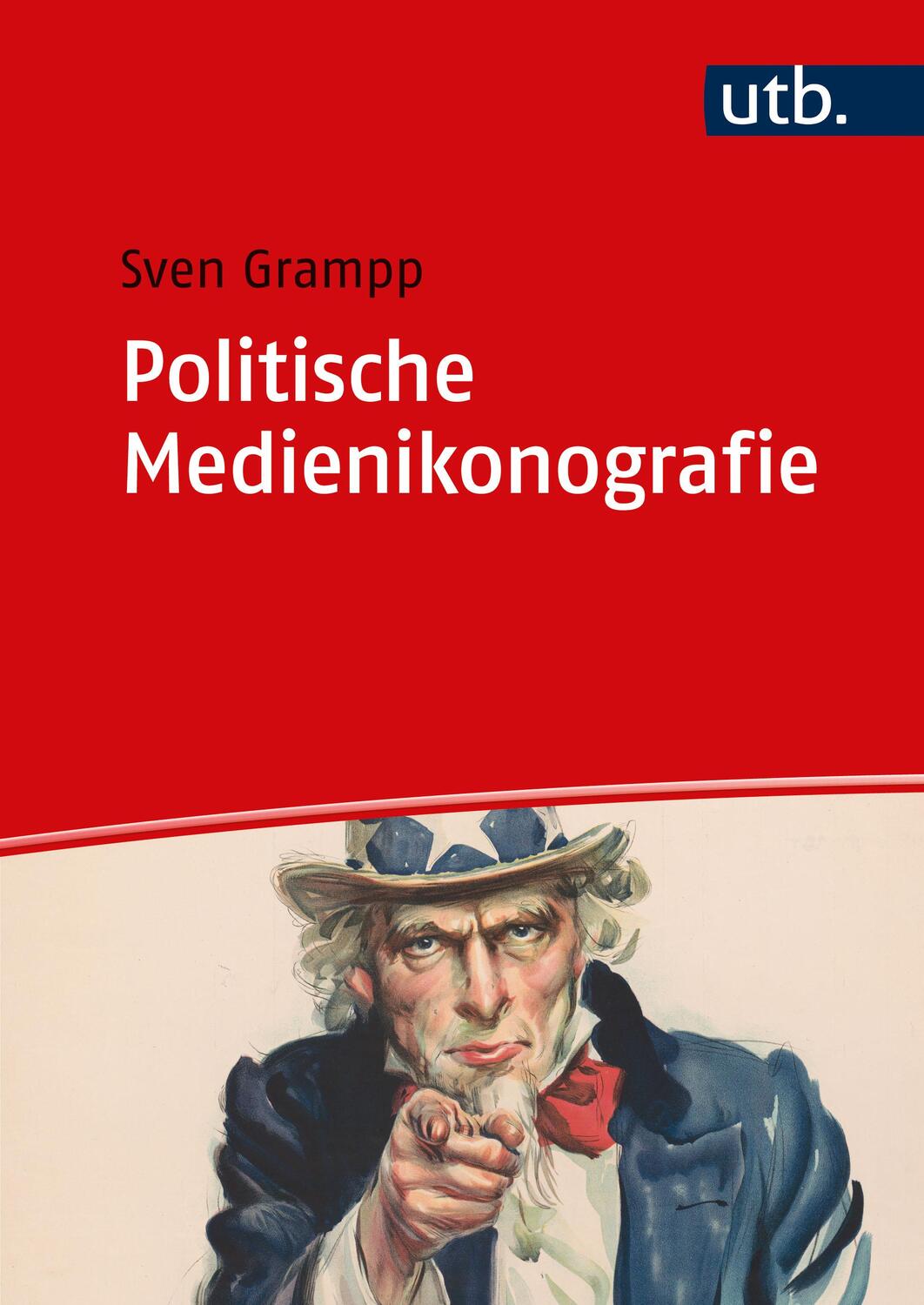 Cover: 9783825259167 | Politische Medienikonografie | Einführung zur Illustration | Grampp