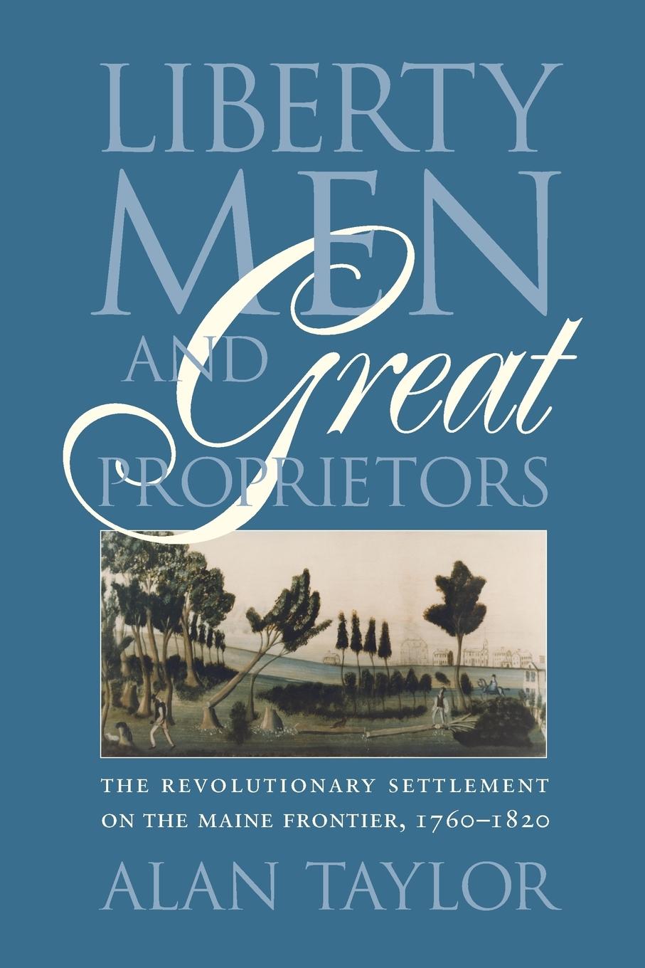 Cover: 9780807842829 | Liberty Men and Great Proprietors | Alan Taylor | Taschenbuch | 1990