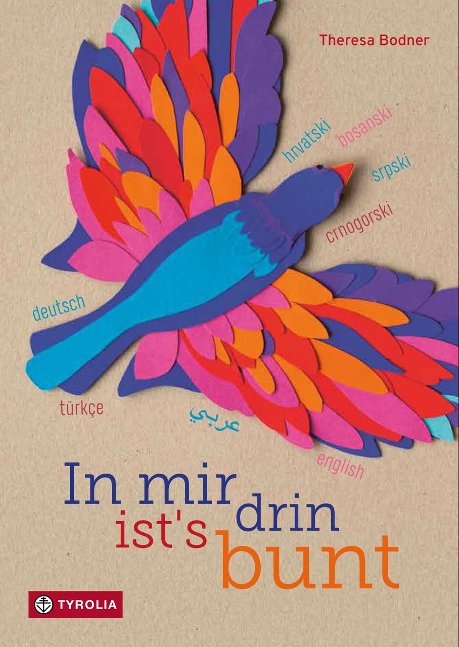 Cover: 9783702242817 | In mir drin ist's bunt | Theresa Bodner | Buch | 26 S. | Deutsch