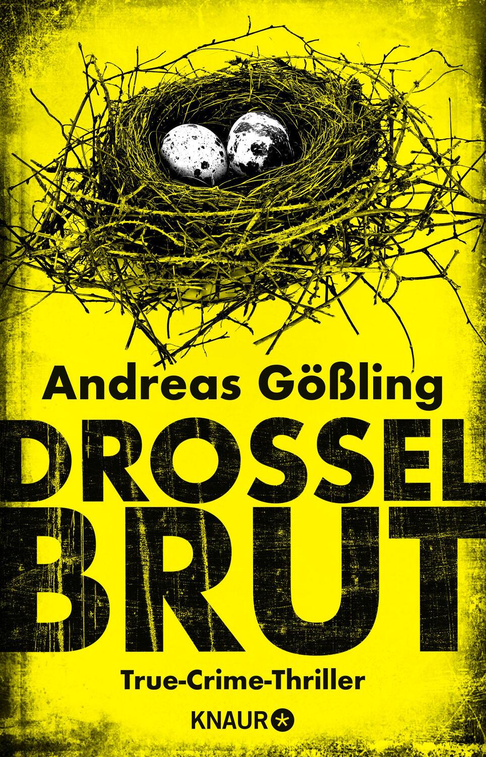 Cover: 9783426523414 | Drosselbrut | True-Crime-Thriller | Andreas Gößling | Taschenbuch