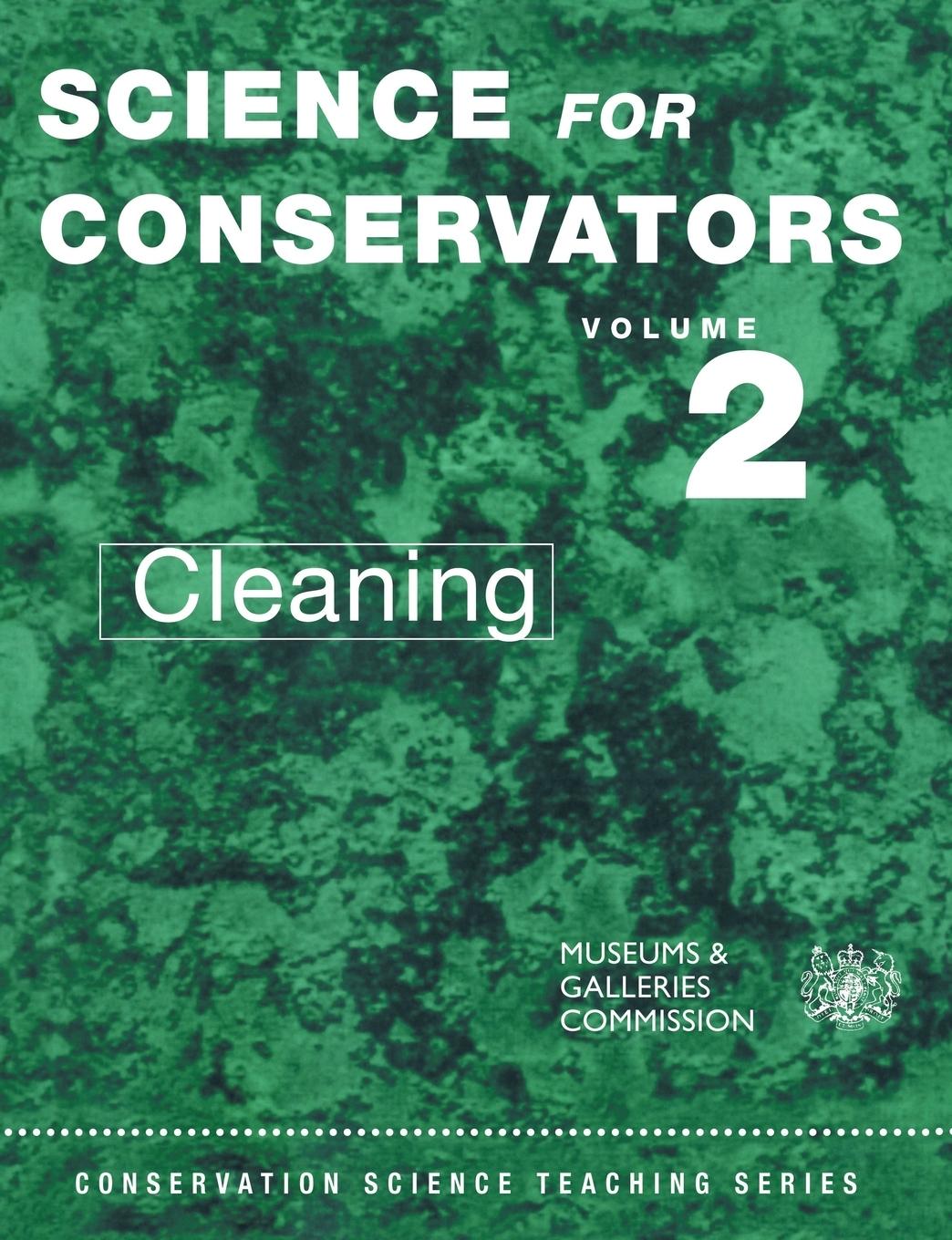 Cover: 9780415071659 | The Science For Conservators Series | Volume 2: Cleaning | Cushman