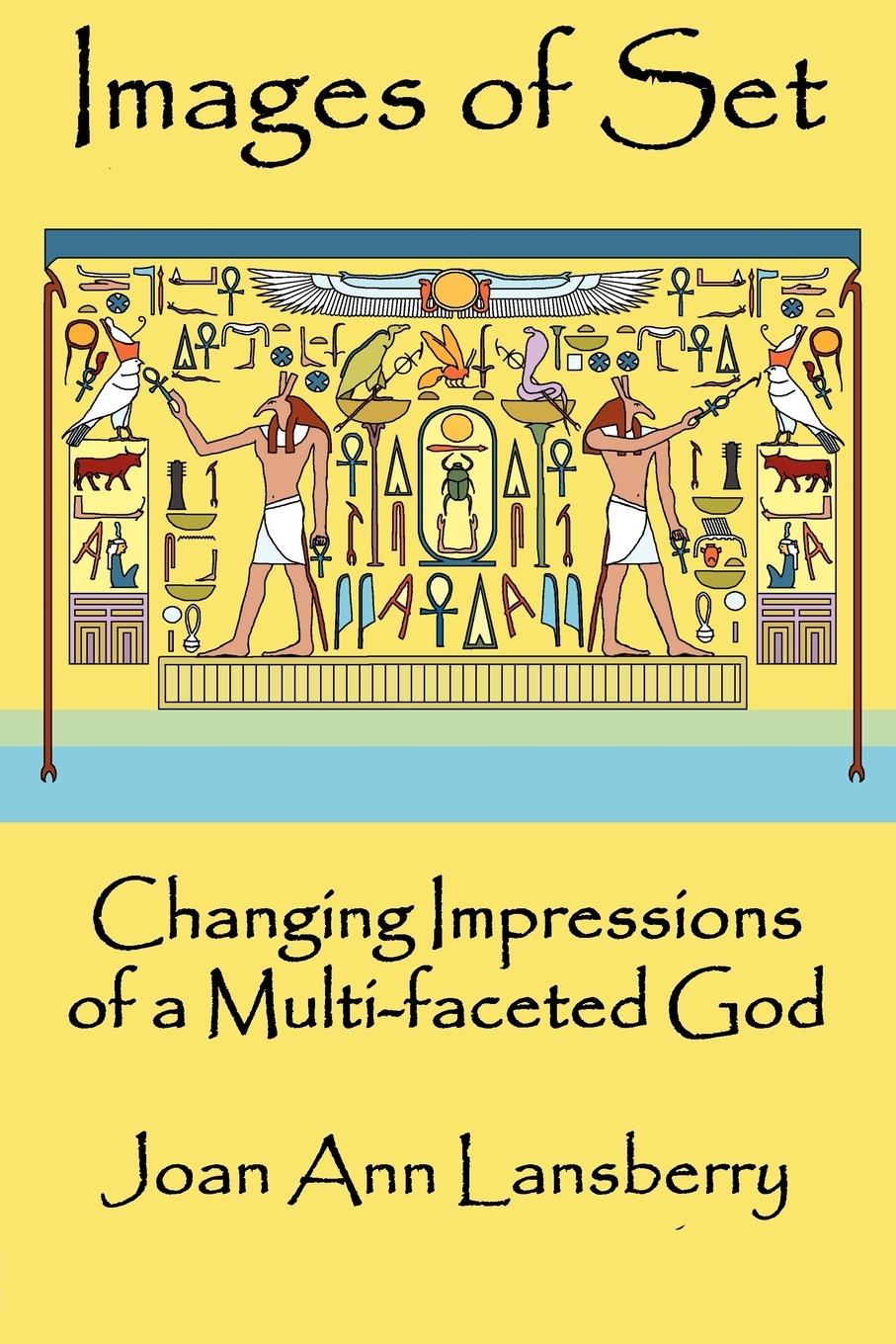 Cover: 9781906958213 | Images of Set | Changing Impressions of a multi-faceted God | Buch